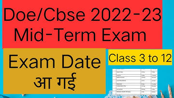 mid term exam date 2022 23 || class 3to12 midterm exam date 2022-23 || cbse,doe exam schedule 2022