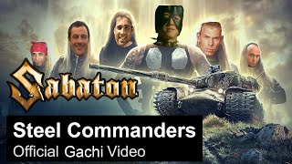 Sabaton - Steel Commanders(♂️right version♂️) Gachi remix