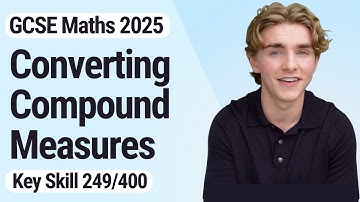Converting Compound Measures | GCSE Maths 2025 | 248/400