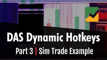 DAS Dynamic Hotkeys - Part 3 - Sim Trade Example