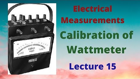 Calibration of Wattmeter| Interesting Engineering | How to calibrate a Wattmeter