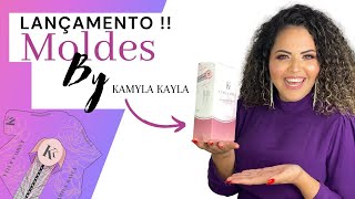 O MAIOR LANÇAMENTO DA MINHA VIDA! (MOLDES BY KAMYLA KAYLA)