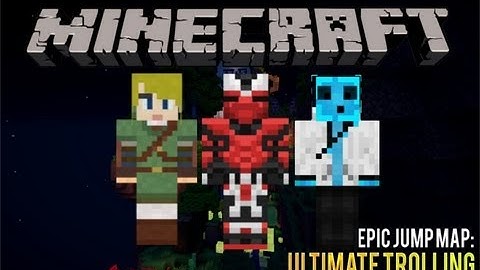 Minecraft - Epic Jump Map Ultimate Trolling w/ Friends FINALE!