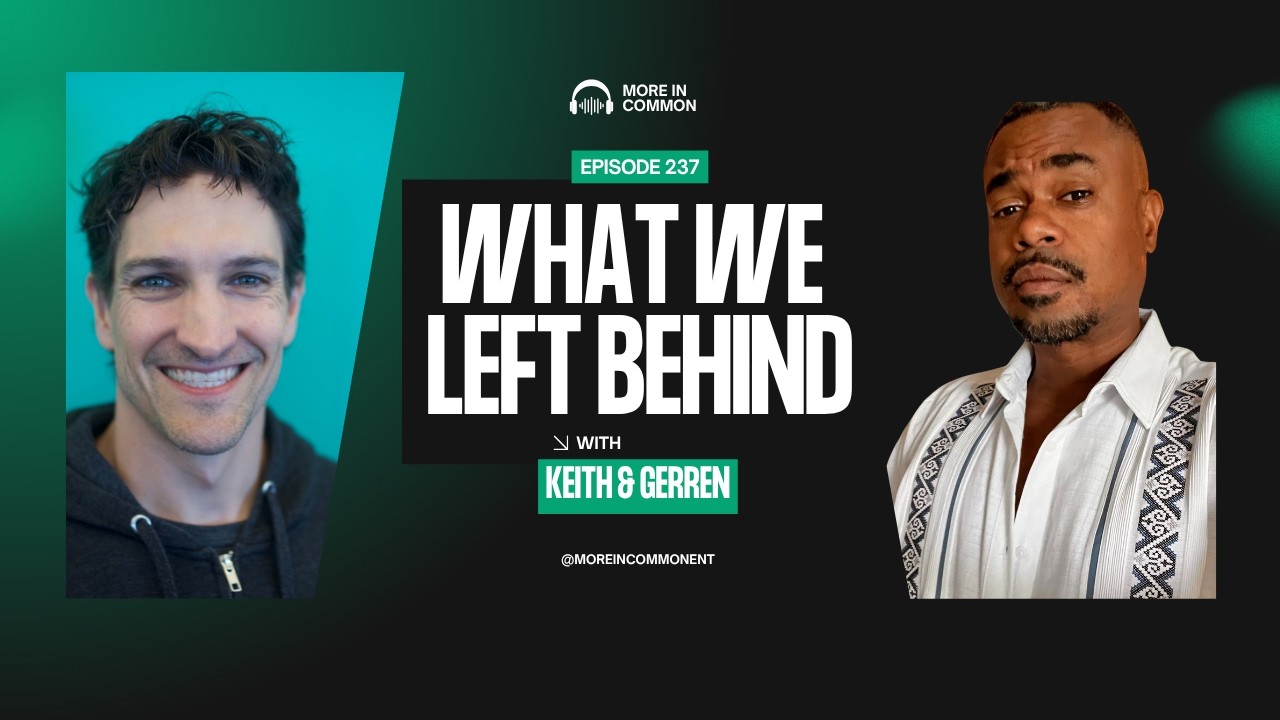 More In Common Podcast