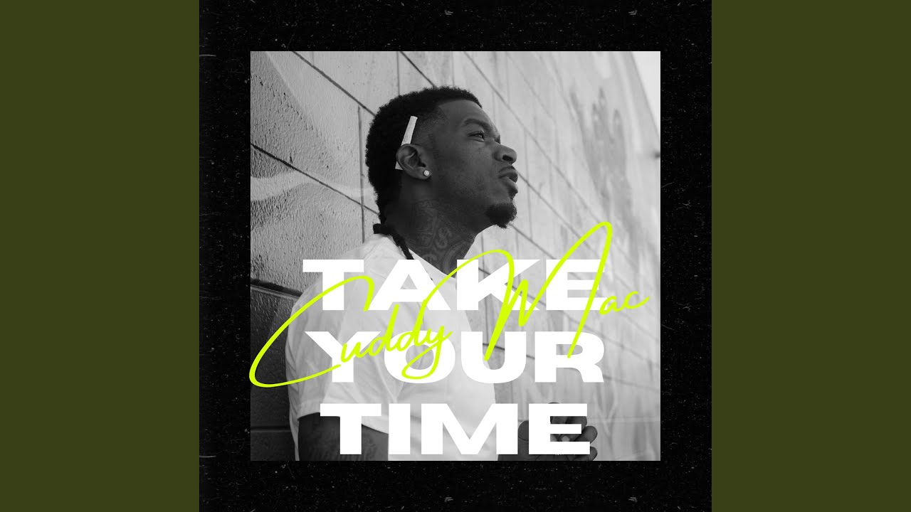 Watch Take Your Time on YouTube Watch Take Your Time on YouTube