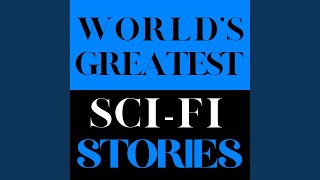 Chapter 280 - World's Greatest Sci-Fi Stories