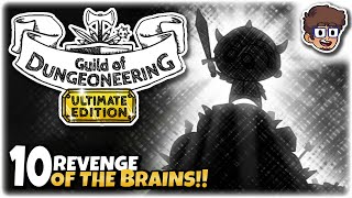 REVENGE OF THE BRAINS!! | Let's Play Guild of Dungeoneering: Ultimate Edition | Part 10