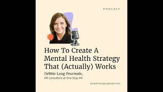 How To Creative An Effective Mental Health Strategy At Your Org