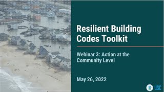 Resilient Building Codes Webinar Series: Action at the Community Level