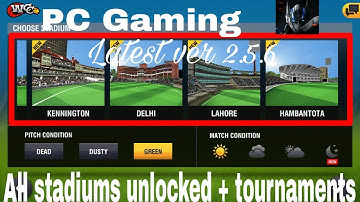 How to Unlock all Stadiums and Tournaments in WCC2 latest ver 2.5.6