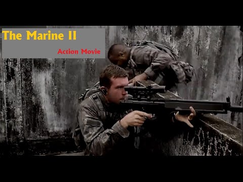 Action Movie - Marine II - Best Hollywood Action Movie Of All Time