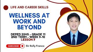 Wellness at Work and Beyond | Physical Activities for Work-Life Balance | SHS Life and Career Skills