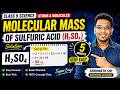 Molecular Mass of Sulfuric Acid (H₂SO₄) | Full Solution with Formula Easy Trick | Class 9 Science