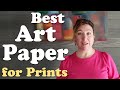 Best paper for art prints at home