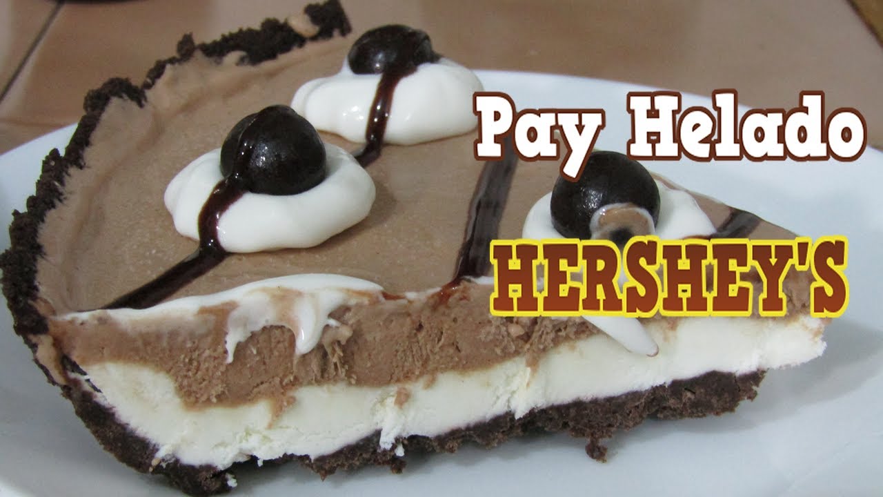 Pay Helado Hershey´s | Casero | ¡Super Cremoso!