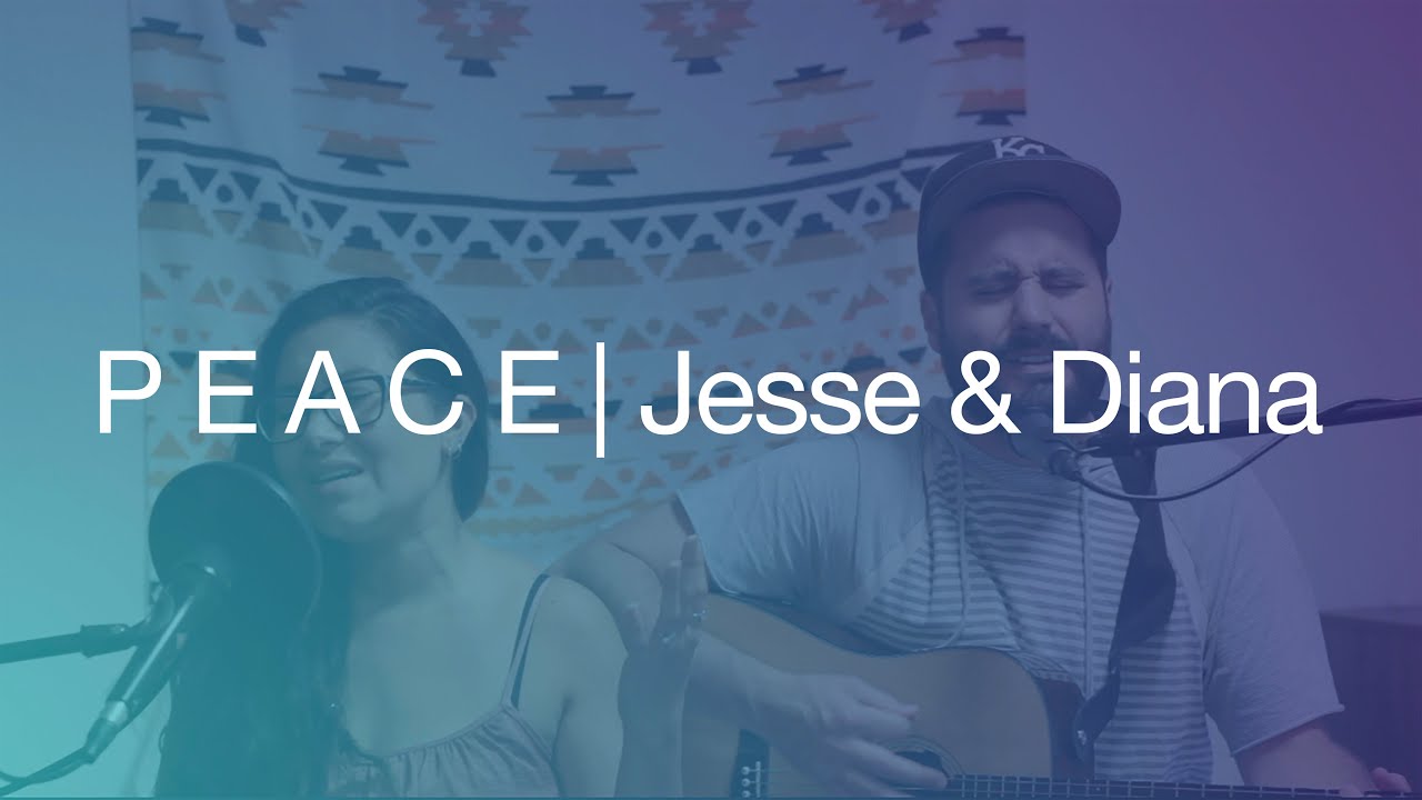 P E A C E | Cover by Diana & Jesse