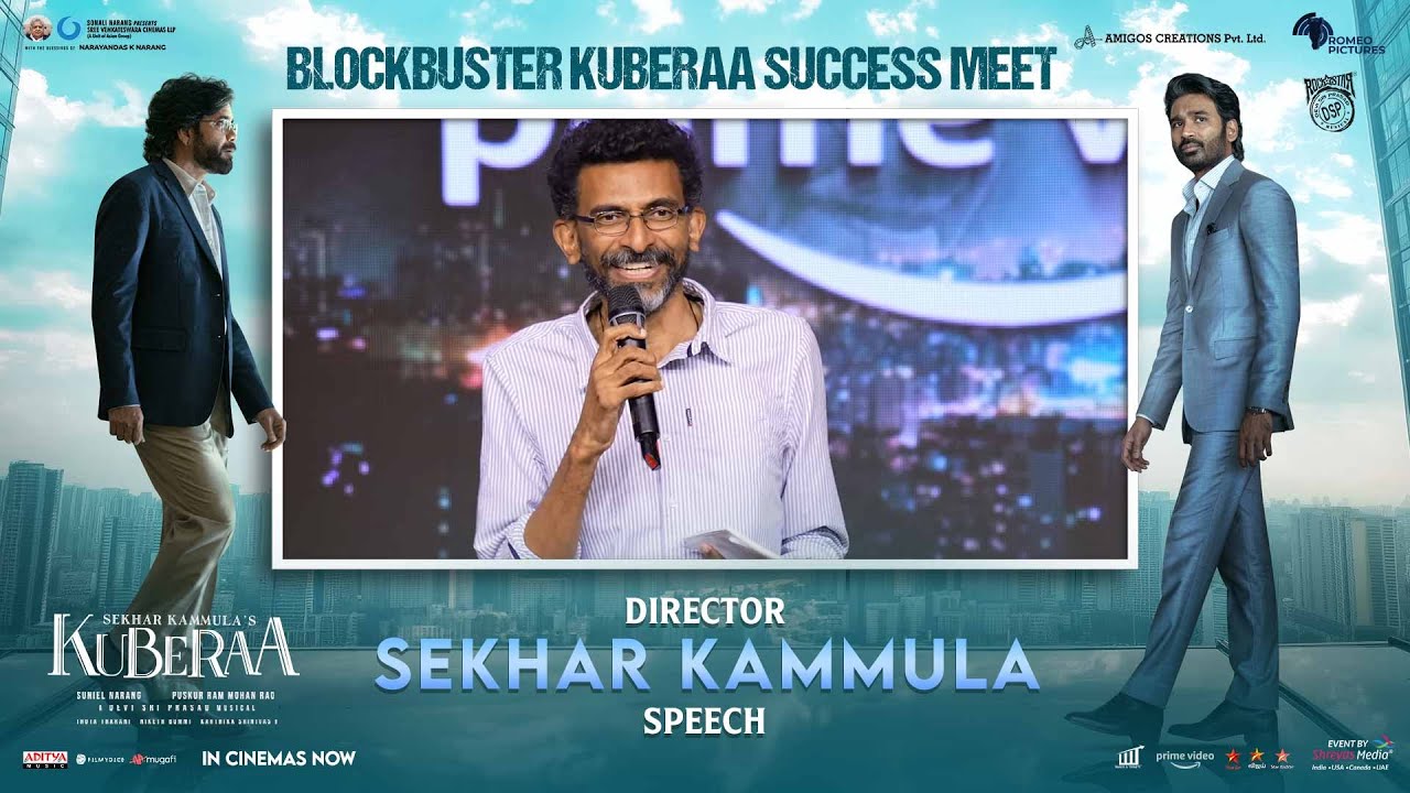 Director Sekhar Kammula Speech @ BLOCKBUSTER KUBERAA Success Meet | Dhanush, Nagarjuna, Rashmika