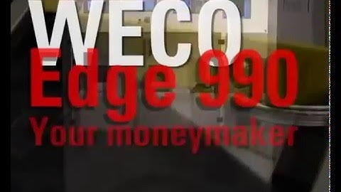 Weco Edge 990 Optical Machinery Instructional Film