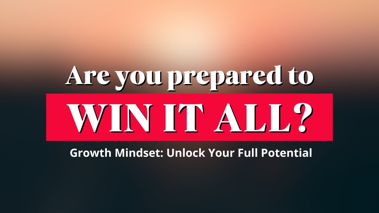 How to Develop a Growth Mindset: Unlock Your Full Potential - YouTube