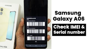 How to Check Imei and Serial Number In Samsung A06 | Find IMEI