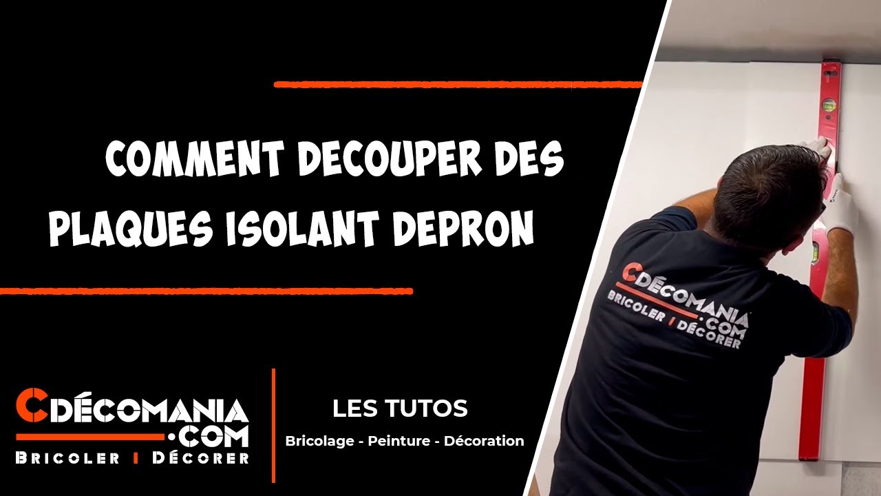 Découper des Plaques d'Isolant Mural Depron Isolation et Rénovation — free download