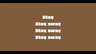 Stay Away by Nirvana lyrics