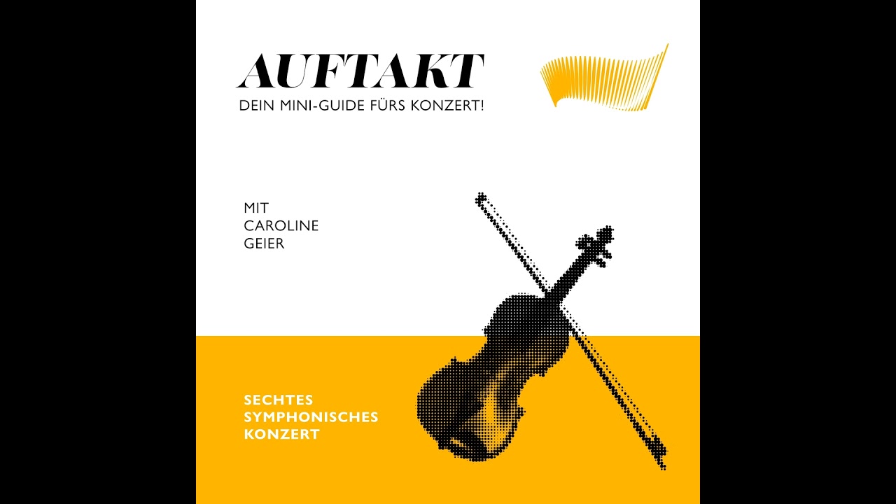 Kurzeinführung zum 6. Symphonischen Konzert 2025/26 – Spezial mit Anna Reszniak