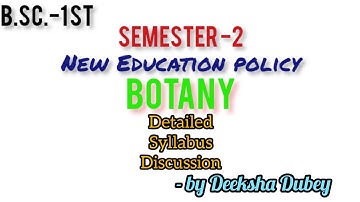 B.Sc. 1st year semester 2 syllabus discussion botany sem 2 syllabus botany #NEP