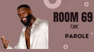 TAYC ROOM 69 (Lyrics)
