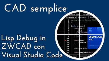 Lisp Debug in ZWCAD con Visual Studio Code