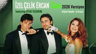 zel elik Ercan  Sus 2026 Versiyon Orijinal Vokal Ai Aranje