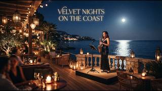 🌙 Velvet Nights on the Coast 🍸 | Premium Lounge Collection 🎶