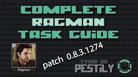 Complete Ragman Task Guide - Escape from Tarkov