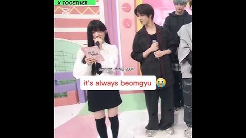 Beomgyu always looking at minju