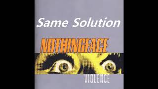 Nothingface - Same Solution