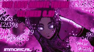 SAE LAST MINUTE THEME (SLOWED TO PERFECTION)