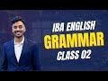 THE IBA ENGLISH | GRAMMAR | CLASS 02
