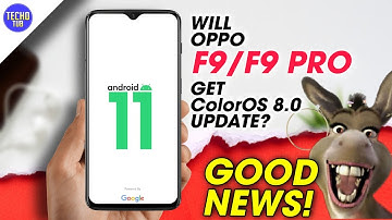 Oppo F9/F9 Pro ColorOs 8 + Android 11 Update EVERYTHING EXPLAINED!!! , ColorOs 8 for Oppo F9/F9 Pro