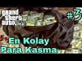 Gta 5 En Kolay Para Kasma ! #3