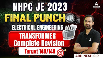 𝐍𝐇𝐏𝐂 𝐉𝐄 𝟐𝟎𝟐𝟑 | 𝐅𝐈𝐍𝐀𝐋 𝐏𝐔𝐍𝐂𝐇 𝐓𝐑𝐀𝐍𝐒𝐅𝐎𝐑𝐌𝐄𝐑 - 𝐂𝐎𝐌𝐏𝐋𝐄𝐓𝐄 𝐑𝐄𝐕𝐈𝐒𝐈𝐎𝐍 𝐄𝐋𝐄𝐂𝐓𝐑𝐈𝐂𝐀𝐋 𝐄𝐍𝐆𝐈𝐍𝐄𝐄𝐑𝐈𝐍𝐆