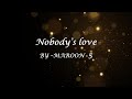 MAROON 5 - Nobody&#39;s Love song lyrics