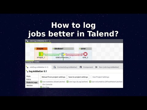 How to log jobs better in Talend?