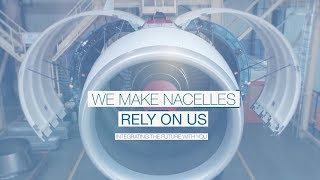 Safran Nacelles: We make nacelles, rely on us