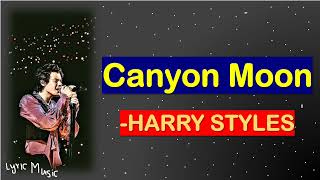 Harry Styles - Canyon Moon Lyrics