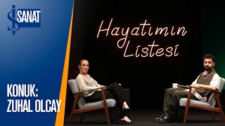 Zuhal Olcay Melikşah Altuntaş Ile Hayatımın Listesi Bölüm 9