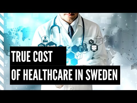 The True cost of healthcare in Sweden!