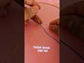 😱a perfect threads joint tips #sewing #handstitch #threads
