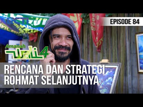 AMANAH WALI 4 - Strategi Rohmat Untuk Rencana Selanjutnya [15 Juli 2020]