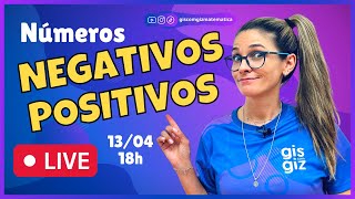 OPERAÇÕES COM NÚMEROS INTEIROS NEGATIVOS E POSITIVOS - Com a prof. Gis 