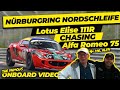 Nurburgring nordschleife 080412 Lotus Elise 111R chasing Alfa Romeo 75